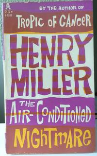 The Air-Conditioned Nightmare by Henry Miller - 1945