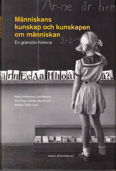 Människans kunskap och kunskapen om människan. En…