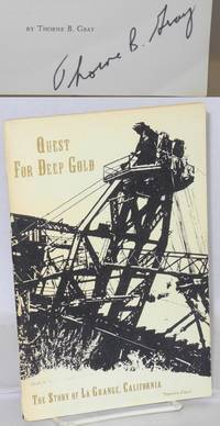 image of Quest For Deep Gold: The Story Of La Grange, California