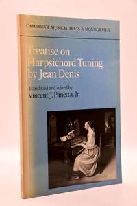 Treatise on Harpsichord Tuning (Cambridge Musical Texts and Monographs)