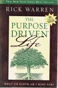 The Purpose Driven: What On Earth Am I Here For by Warren Rick - 2002