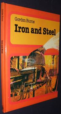 Iron and Steel by Burne Gordon - 1985