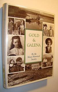 Gold & Galena: A History of the Mayo District