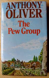 The Pew Group by Anthony Oliver - 1980