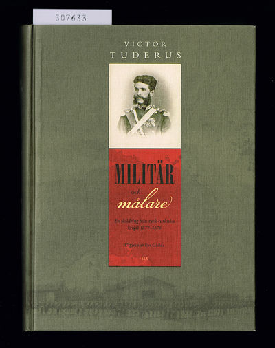 Victor Tuderus. Militär och målare. En skildring…