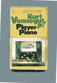 PLAYER PIANO by Vonnegut, Kurt - 1974