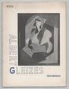 Albert Gleizes: Paintings, Gouaches, Drawings