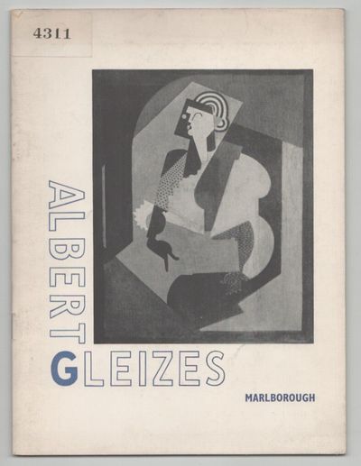Albert Gleizes: Paintings, Gouaches, Drawings