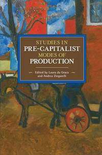 Studies In Pre-capitalist Modes Of Production: Historical Materialist Volume 97