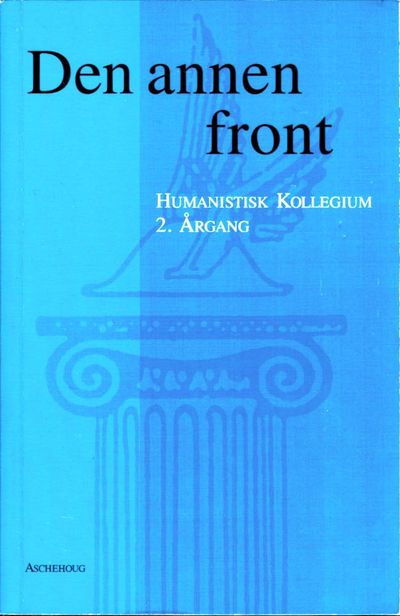 Den annen front. Fra Humanistisk Kollegium. 2.…