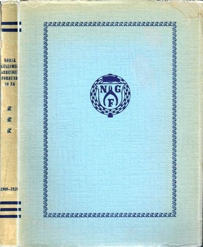 50 år. Norsk gullsmedarbeiderforbund. 1909. 31.…