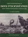 Pictorial History of Sea Monsters and Other Dangerous Marine Life (SIGNED COPY)