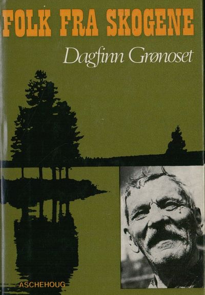 Folk fra skogene. Utvalg og nye skildringer.