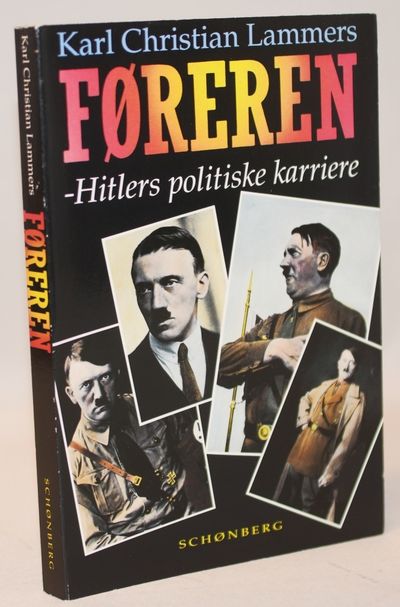 Føreren - Hitlers politiske karriere.