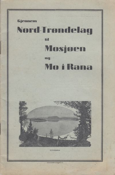 Gjennem Nord-Trøndelag til Mosjøen og Mo i Rana.