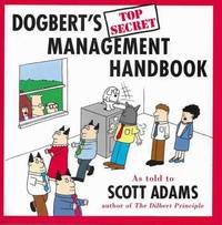 Dogbert&#039;s Top Secret Management Handbook by Scott Adams - 1996