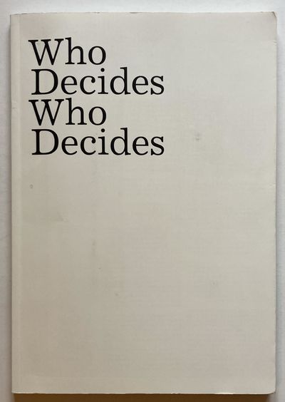 Who Decides Who Decides.