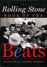 image of The Rolling Stone Book Of The Beats: The Beat Generation And American Culture