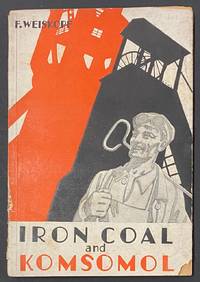 cover of Iron, coal and Komsomol