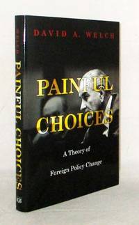 image of Painful Choices. A Theory of Foreign Policy Change