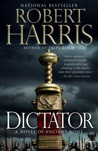 Dictator : A Novel