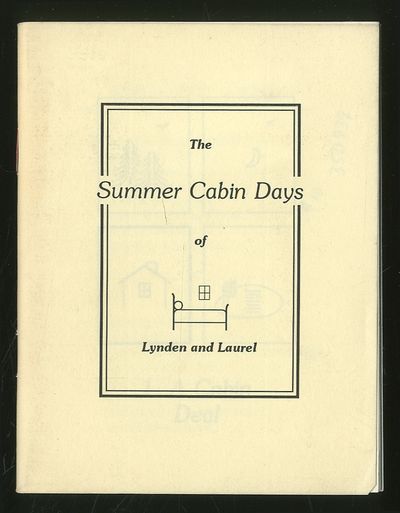 The Summer Cabin Days of Lynden and Laurel