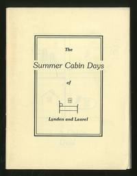 The Summer Cabin Days of Lynden and Laurel