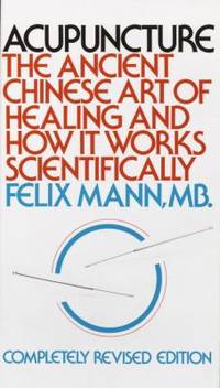 image of Acupuncture : The Ancient Chinese Art of Healing and How It Works Scientifically