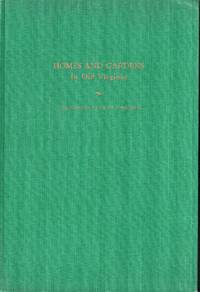 Homes and Gardens in Old Virginia