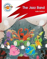 Reading Planet: Rocket Phonics &acirc; Target Practice - The Jazz Band - Red A...