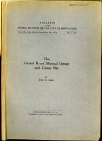 The Grand River Mound Group and Camp Site