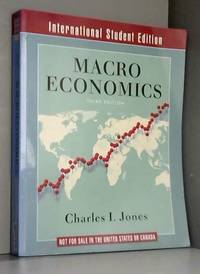 Macroeconomics ISE 3e by Charles I Jones - 2014