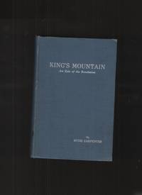 image of King's Mountain An Epic of the Revolution
