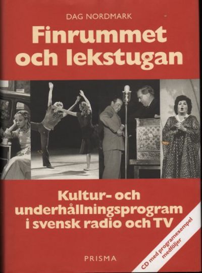 FINRUMMET OCH LEKSTUGAN. Kultur- och…
