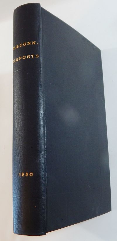 Reports of the Secretary of War with Reconnaissances of Routes from San Antonio to El Paso,... Route from Fort Smith to Santa Fe, Expedition into Navajo Country, ... Western Frontier of Texas