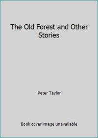 The Old Forest and Other Stories