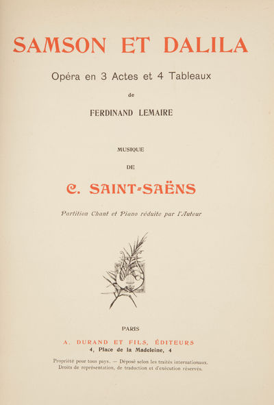 Samson et Dalila Opéra en 3 Actes et 4 Tableaux de Ferdinand Lemaire ... Partition Chant et Piano réduite par l'Auteur. [Piano-vocal score]