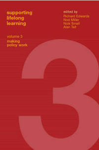 Supporting Lifelong Learning: Volume III: Making Policy Work