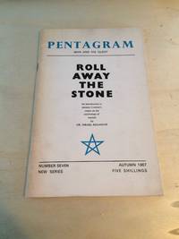 Pentagram: Man and His Quest, Number Seven, Autumn 1967, New Series: Roll Away the Stone: An introduction to Aleister Crowley's essays on the psychology of hashish