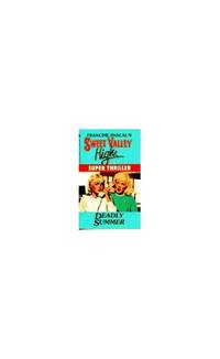 Deadly Summer: 4 (Sweet Valley High)