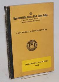 Proceedings of the M. W. Prince Hall Grand Lodge; free and accepted masons of the State of California, one hundred and thirteenth annual communication, held at Sacramento, California, July 15-17, 1968, A.L. 5968