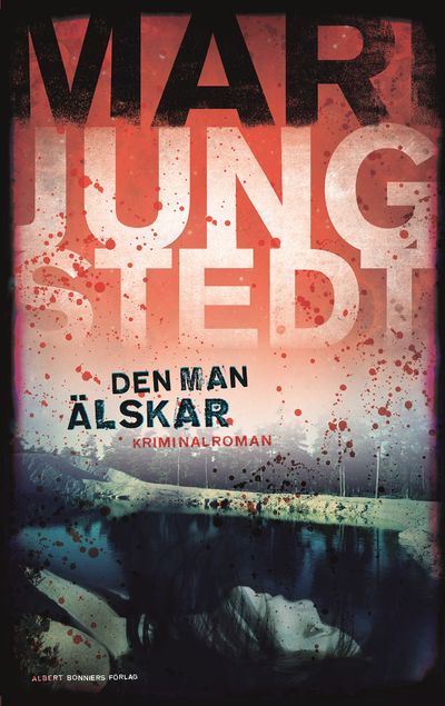 Den man älskar. Kriminalroman.