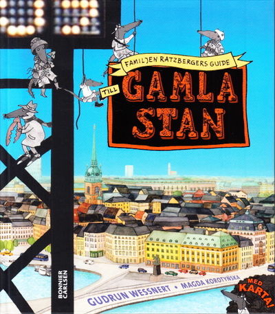 Familjen Ratzbergers guide till Gamla stan.
