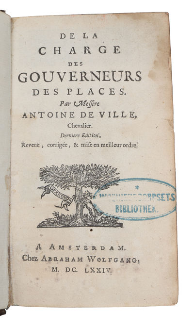 De la Charge des Gouverneurs des Places. Derniere Edition, Reveuë, corrigée, & mise en meilleur ordre. (photo 2)