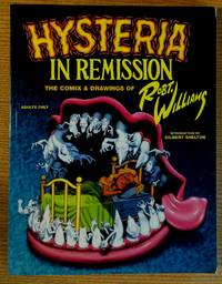 Hysteria in Remission:  The Comix and Drawings of Robt. Williams