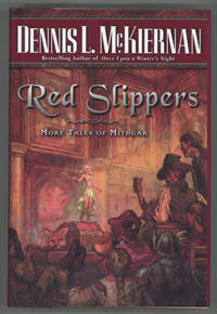 RED SLIPPERS: MORE TALES OF MITHGAR by McKiernan, Dennis L - 2004