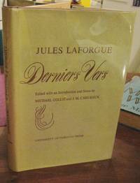 DERNIER VERS. Edited with an Introduction and Notes by Michael Collie and  J.M. L&#039;Heureux. by LAFORGUE, Jules - 1965