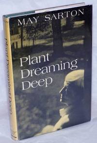 Plant Dreaming Deep by Sarton, May - 1968