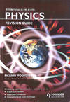 International AS and A Level Physics Revision Guide