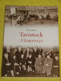 Tavistock Memories